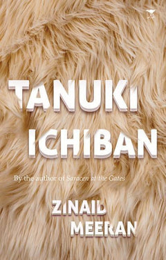 Tanuki Ichiban Zinaid Meeran