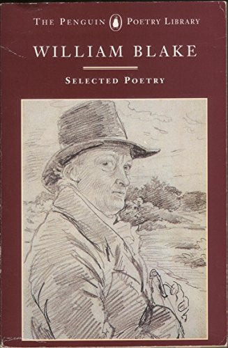 William Blake, Selected Poetry - William Blake