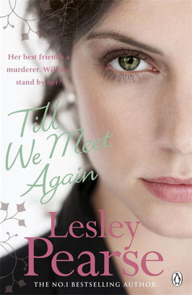 Till We Meet Again - Lesley Pearse