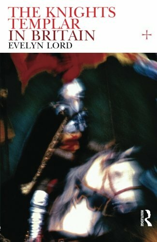 The Knights Templar in Britain - Evelyn Lord