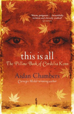 This is All The Pillow Book of Cordelia Kenn Aidan Chambers