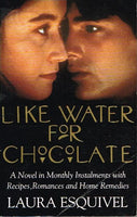 Like Water for Chocolate - Laura Esquivel