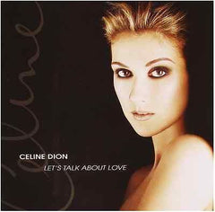 Celine Dion - Let's Talk About Love
