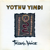 Yothu Yindi - Tribal Voice