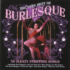 Various - The Very Best Of Burlesque