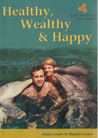 Healthy, Wealthy & Happy Anita Louw & Hansie Louw