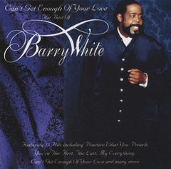 Barry White - Can't Get Enough Of Your Love - The Best Of Barry White
