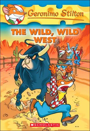 The Wild, Wild West - Geronimo Stilton