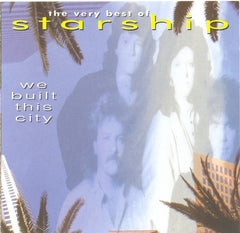 Starship - We Built This City (The Very Best Of Starship)