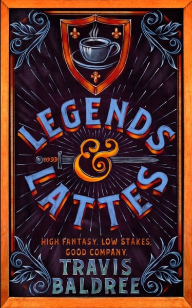 Legends and Lattes - Travis Baldree