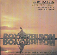 Roy Orbison - Golden Days (The Collection Of 20 All-Time Greats)