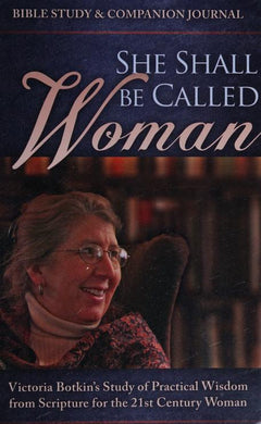 She Shall be Called: Bible Study & Companion Journal Victoria Botkin