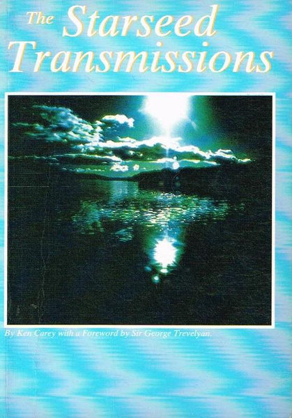 Starseed Transmissions - Ken Carey