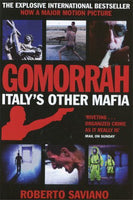 Gomorrah: Italy's Other Mafia Roberto Saviano