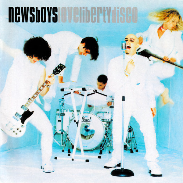 Newsboys - Love Liberty Disco