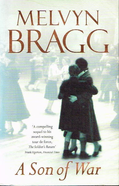 A son of war Melvyn Bragg
