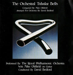 The Royal Philharmonic Orchestra With Mike Oldfield Conducted By David Bedford - The Orchestral Tubular Bells