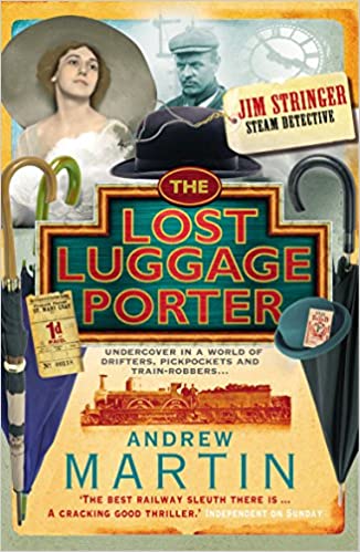 The Lost Luggage Porter Andrew Martin