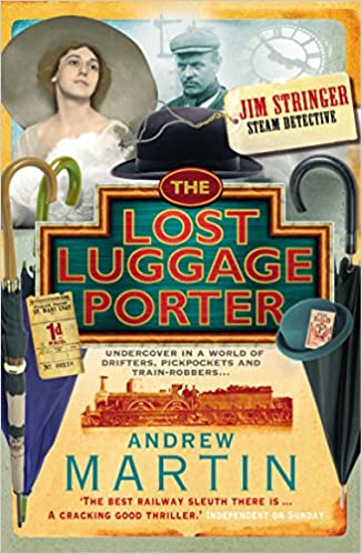 The Lost Luggage Porter Andrew Martin