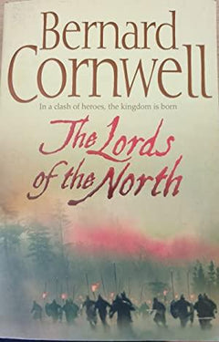 The Lords of the North Bernard Cornwell