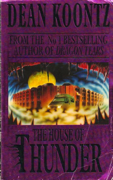 The House of Thunder Dean Koontz