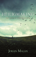 Heiligmaking - Johan Malan