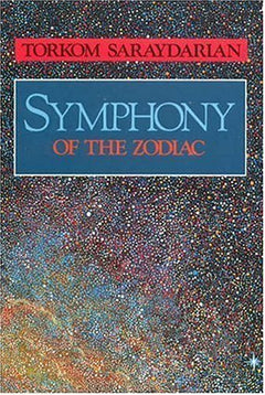 Symphony of the Zodiac - Torkom Saraydarian