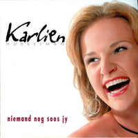 Karlien Husselman - Niemand nog soos jy
