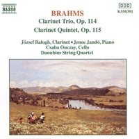Brahms - Jozsef Balogh (2), Jenoe Jando, Csaba Onczay, Danubius String Quartet - Clarinet Trio, Op. 114 / Clarinet Quintet, Op. 115