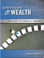 Women & wealth footsteps to financial freedom Jacques Magliolo