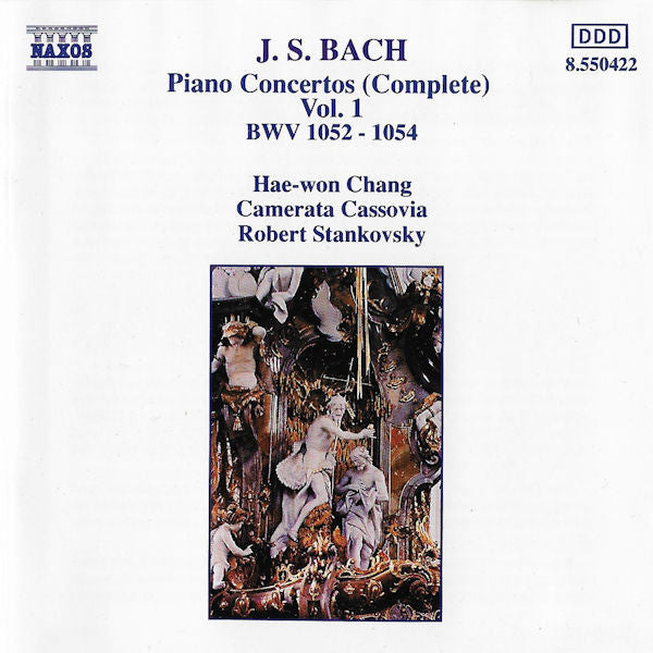 J. S. Bach, Hae-won Chang, Camerata Cassovia, Robert Stankovsky - Piano Concertos (Complete) Vol. 1 BWV 1052 - 1054