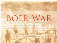 Boer War: The Letters, Diaries, and Photographs of Malcolm Riall : from the War in South Africa, 1899-1902 - Malcolm Riall