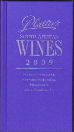 John Platter South African Wine Guide 2009