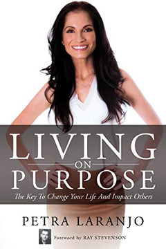 Living On Purpose - Petra Laranjo