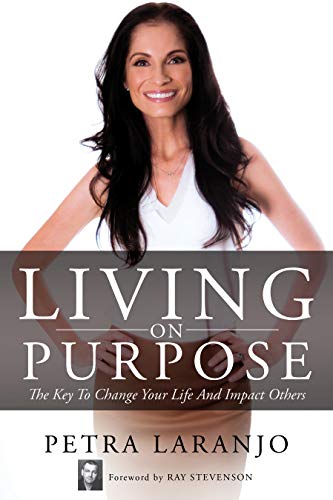 Living On Purpose - Petra Laranjo