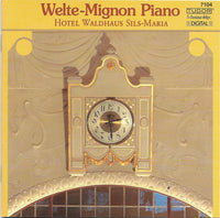 Various - Welte-Mignon Piano (Hotel Waldhaus Sils-Maria)