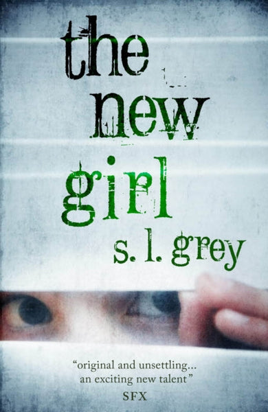 The New Girl S. L. Grey