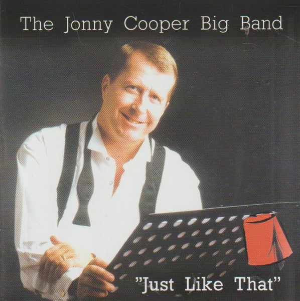 The Jonny Cooper Big Band - Just Like That
