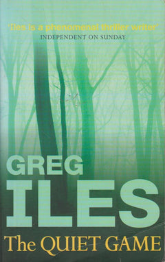 The Quiet Game - Greg Iles
