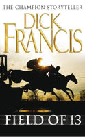 Field of 13 - Dick Francis