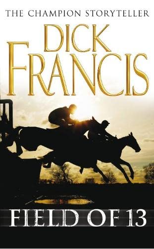 Field of 13 - Dick Francis