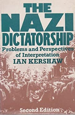 The Nazi dictatorship - Ian Kershaw