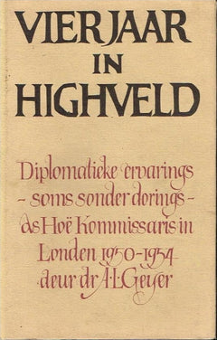 Vierjaar in Highveld A L Geyer