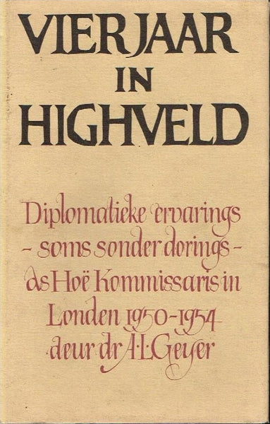 Vierjaar in Highveld A L Geyer