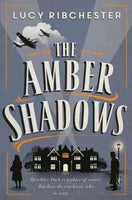 The Amber Shadows - Lucy Ribchester