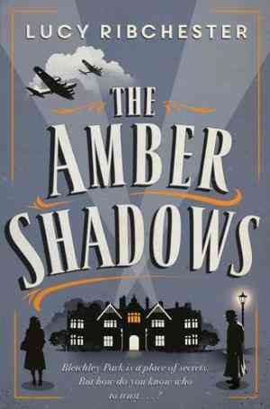 The Amber Shadows - Lucy Ribchester