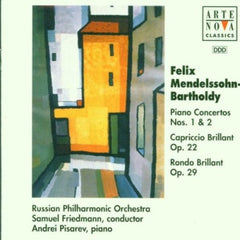 Mendelssohn, Russian Philharmonic Orchestra, Friedmann, Pisarev - Piano Concertos Nos.1 & 2 ; Capriccio Brillant Op.22, Rondo Brillant Op.29