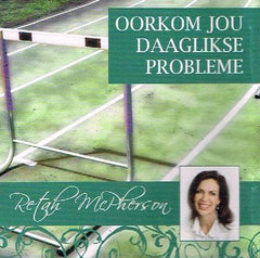 Oorkom Jou Daaglikse Probleme - Retah McPherson (Audiobook - CD)