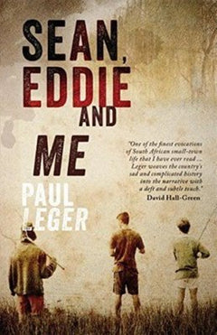 Sean Eddie and Me - P. Leger