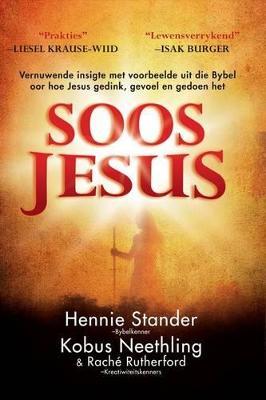Soos Jesus Hennie Stander & Kobus Neethling